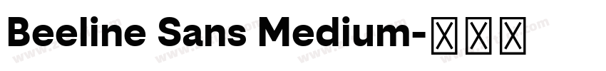 Beeline Sans Medium字体转换 Beeline Sans Medium字体转换